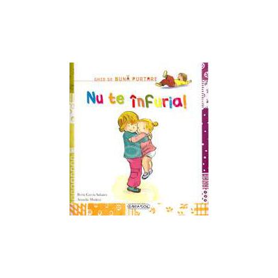 Ghid de buna purtare - Nu te infuria!