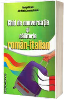 Ghid de conversatie si calatorie roman-italian