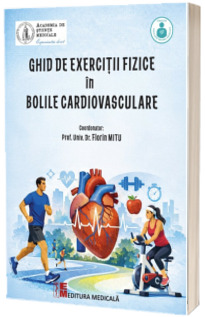 Ghid de exercitii fizice in bolile cardiovasculare