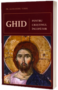 Ghid pentru crestinul incepator