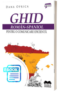Ghid roman - spaniol pentru o comunicare eficienta