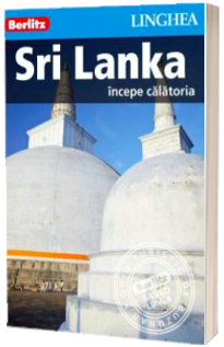 Ghid turistic Berlitz - Sri Lanka (Incepe calatoria)