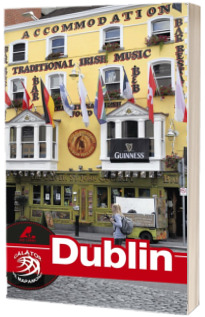 Ghid turistic DUBLIN complet. Text in limba Romana