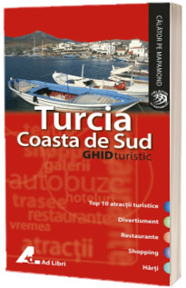 Ghid turistic - TURCIA COASTA DE SUD