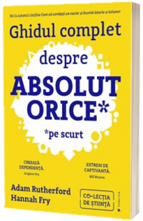 Ghidul complet despre absolut orice (pe scurt)
