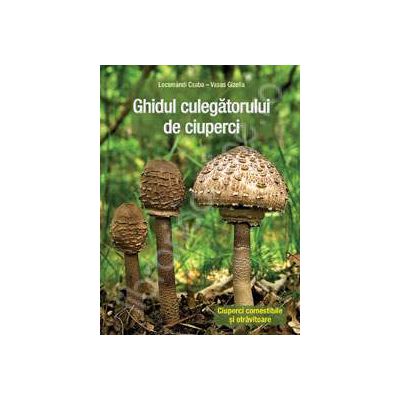 Ghidul culegatorului de ciuperci
