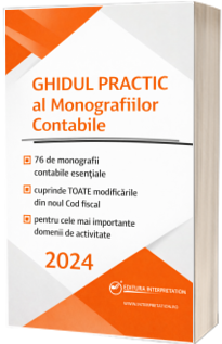 Ghidul Practic al Monografiilor Contabile 2024