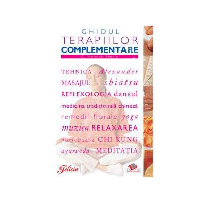 Ghidul terapiilor complementare
