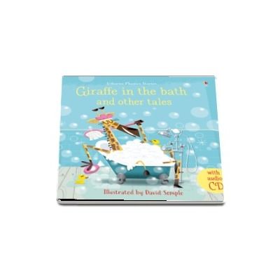 Giraffe in the bath and other tales with CD