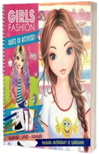 Girls Fashion. Carte cu activitati