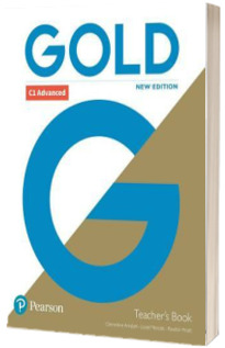 Gold C1 Advanced New Edition. Teachers Book with Portal access and Teachers Resource Disc Pack