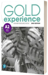 Gold Experience 2nd Edition, A2 Key for Schools, Teachers Resource Book