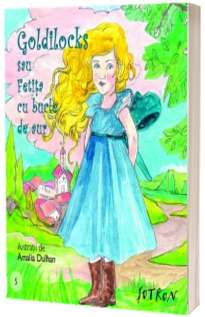 Goldilocks sau fetita cu bucle de aur (Sotron)