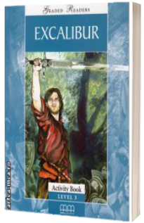 Graded Readers - Excalibur - Activity book - level 3 reader