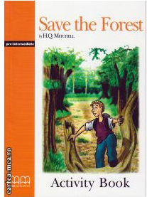 Graded Readers - Save the Forest - Pre-Intermediate - Activity Book