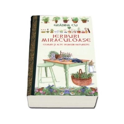 Gradina cu ierburi miraculoase