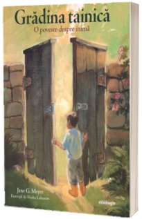 Gradina tainica. O poveste despre inima