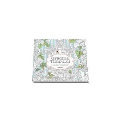 GRADINA TIMPULUI. O poveste inspirationala a artistei Daria Song (Carte de colorat pentru adulti)