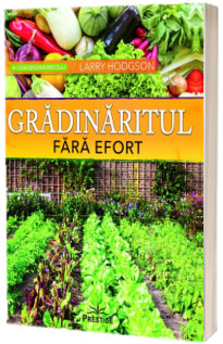 Gradinaritul fara efort