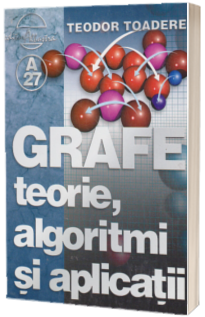 GRAFE teorie, algoritmi si aplicatii (editia III)