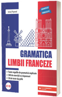 Gramatica limbii franceze (A1-B2)