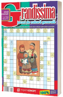 Grandissima, numarul 104. Jocuri de cultura generala, nivel avansat