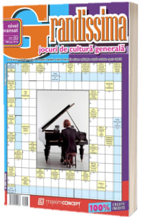 Grandissima, numarul 99. Jocuri de cultura generala, nivel avansat