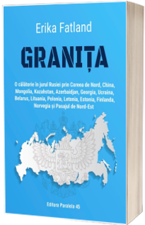 Granita. O calatorie in jurul Rusiei