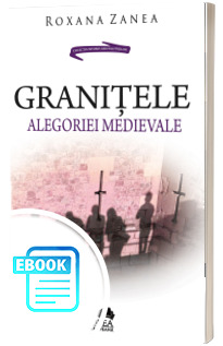 Granitele alegoriei medievale