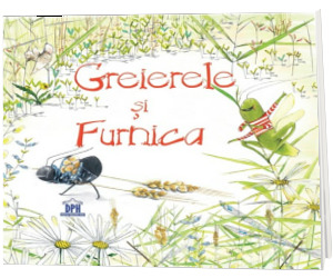 Greierele si furnica - Ilustratii de Merel Eyckerman