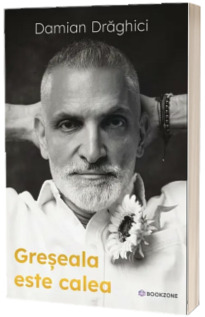Greseala este calea