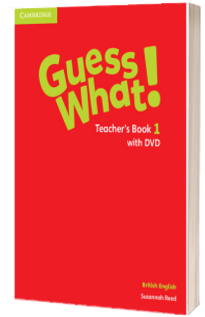 Guess What! Level 1 Teachers Book with DVD British English