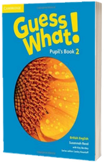 Guess What! Level 2 Pupils Book British English