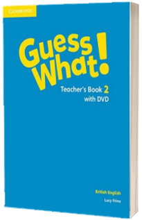 Guess What! Level 2 Teacher''s Book with DVD British English