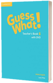 Guess What! Level 6 Teachers Book with DVD British English