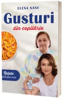 Gusturi din copilarie
