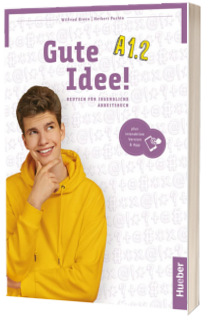 Gute Idee A1.2 Deutsch fur Jugendliche Arbeitsbuch plus interaktive Version
