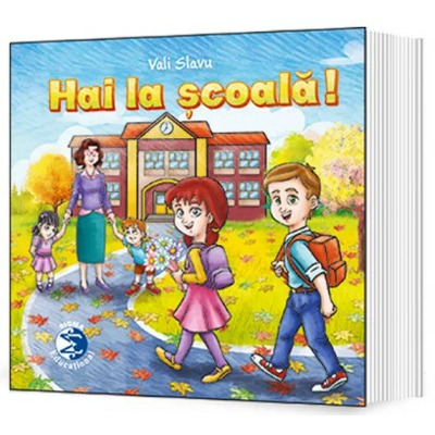 Hai la scoala!