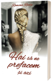 Hai sa ne prefacem si azi