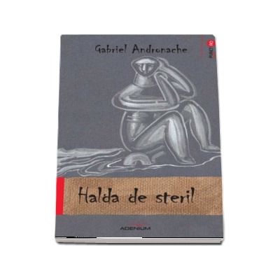 Halda de steril - Gabriel Andronache