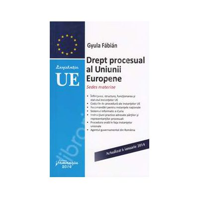 Drept procesual al Uniunii Europene - Actualizat la 6 ianuarie 2014