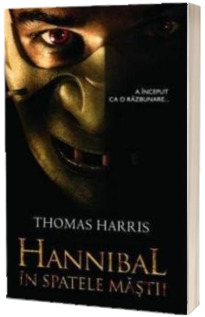 Hannibal. In spatele mastii