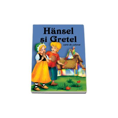 Hansel si Gretel - Carte de colorat, format 16,5x23,5 cm