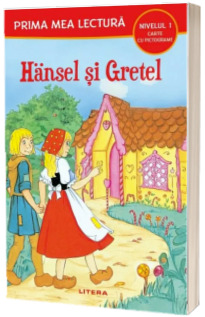 Hansel si Gretel (Nivelul 1 Carte cu pictograme)
