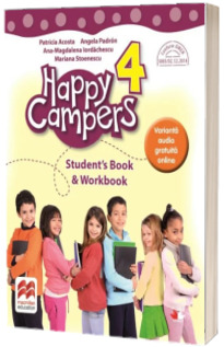 Happy Campers. Student Book, Workbook. Clasa a IV-a