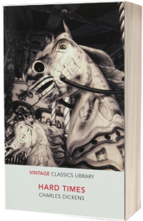 Hard Times. Vintage Classics Library