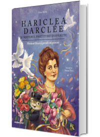 Hariclea Darclee si misterul partiturii disparute