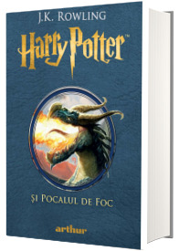 Harry Potter si Pocalul de Foc - Volumul IV