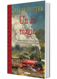 Harry Potter. Un an magic, ilustrata de Jim Kay