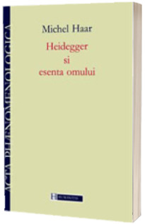Heidegger si esenta omului